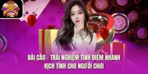 Bài Cào – Trải Nghiệm Tính Điểm Nhanh Kịch Tính Cho Người Chơi