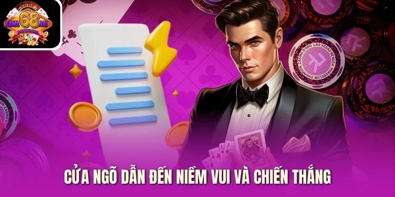 Cửa ngõ dẫn đến niềm vui và chiến thắng