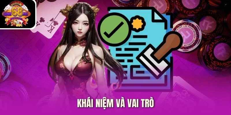 Khái Niệm Và Vai Trò Khái Niệm Và Vai Trò