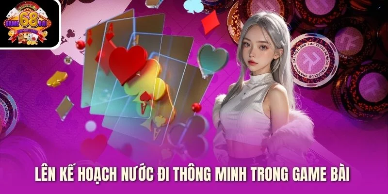 Lên kế hoạch nước đi thông minh trong game bài