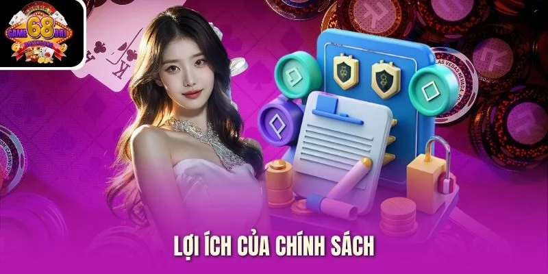 Lợi Ích Của chính sách Lợi Ích Của chính sách